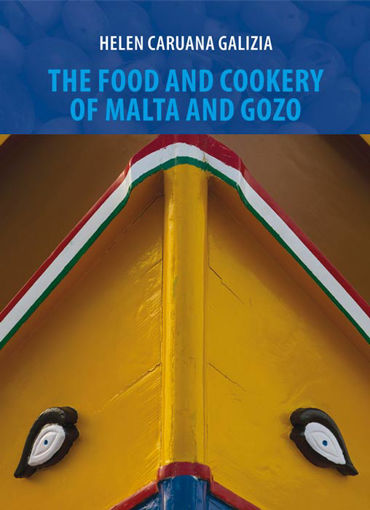 Picture of THE FOOD AND COOKERY OF MALTA & GOZO